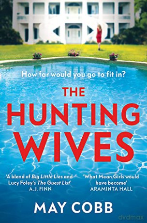 The Hunting Wives - May Cobb [KSIĄŻKA]