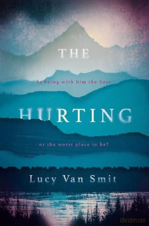 The Hurting: a psychological thriller perfect for fans of Nordic noir - Lucy van Smit [KSIĄŻKA]