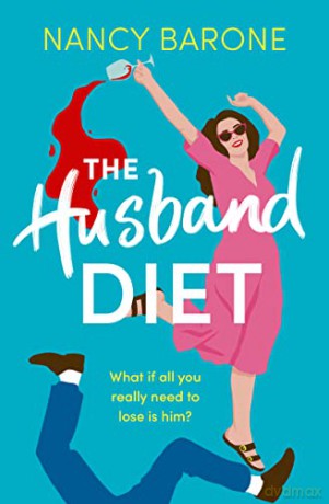 The Husband Diet (The Husband Trilogy) - Nancy Barone [KSIĄŻKA]