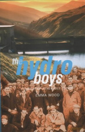 The Hydro Boys: Pioneers of Renewable Energy - Emma Wood [KSIĄŻKA]