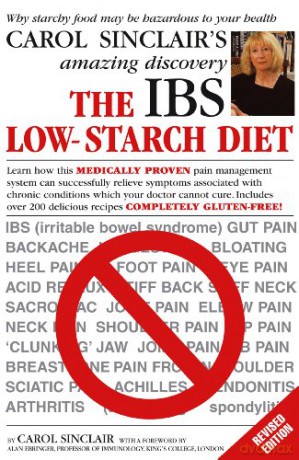 The IBS Low-Starch Diet: Why starchy food may be hazardous to your health - Carol Sinclair [KSIĄŻKA]