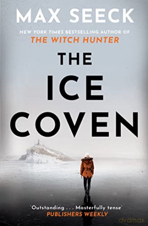 The Ice Coven: A Detective Jessica Niemi thriller - Max Seeck [KSIĄŻKA]
