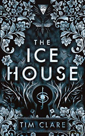 The Ice House - Tim Clare [KSIĄŻKA]