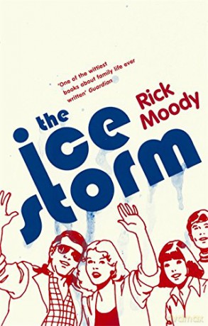 The Ice Storm - Rick Moody [KSIĄŻKA]