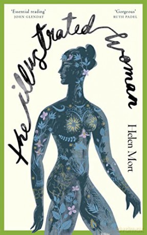 The Illustrated Woman: The brilliant new collection from award-winning poet Helen Mort - Helen Mort [KSIĄŻKA]