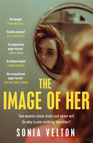 The Image of Her: The perfect bookclub read you'll want to discuss with everyone you know - Sonia Velton [KSIĄŻKA]