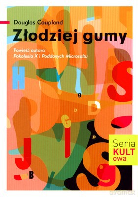 Złodziej Gumy - Douglas Coupland [KSIĄŻKA]