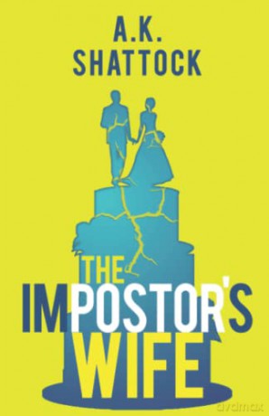 The Impostor's Wife - A K Shattock [KSIĄŻKA]