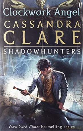 The Infernal Devices 1: Clockwork Angel - Cassandra Clare [KSIĄŻKA]
