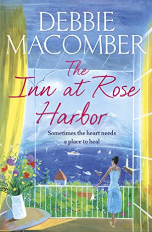 The Inn at Rose Harbor: A Rose Harbor Novel (Rose Harbor, 1) - Debbie Macomber [KSIĄŻKA]