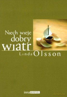 Niech Wieje Dobry Wiatr - Linda Olsson [KSIĄŻKA]