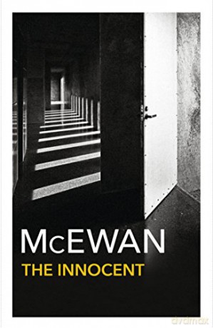 The Innocent: Ian McEwan - Ian McEwan [KSIĄŻKA]