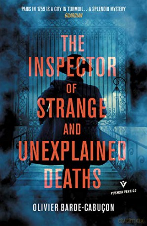The Inspector of Strange and Unexplained Deaths (Pushkin Vertigo) - Olivier Barde-Cabuçon [KSIĄŻKA]