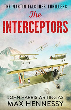 The Interceptors: 4 (The Martin Falconer Thrillers) - Max Hennessy [KSIĄŻKA]