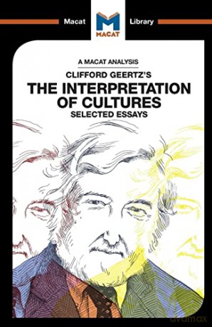 The Interpretation of Cultures: Selected Essays (The Macat Library) - Abena Dadze-Arthur [KSIĄŻKA]