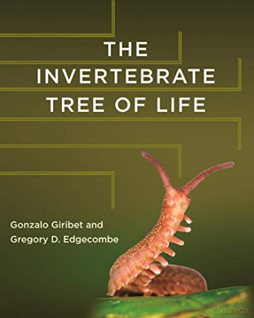 The Invertebrate Tree of Life - Gonzalo Giribet [KSIĄŻKA]