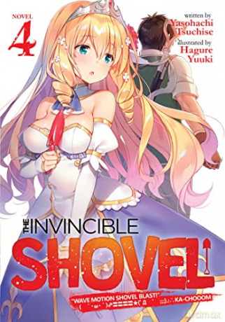 The Invincible Shovel (Light Novel) Vol. 4 - Yasohachi Tsuchise [KSIĄŻKA]