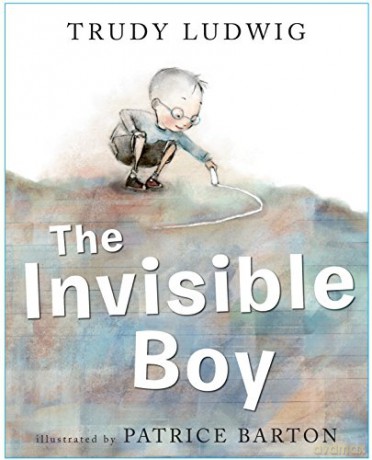 The Invisible Boy - Trudy Ludwig [KSIĄŻKA]