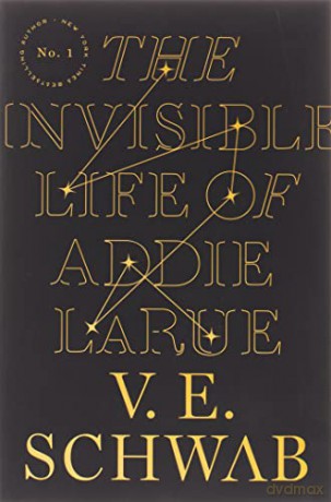 The Invisible Life of Addie La Rue - V. E. Schwab [KSIĄŻKA]