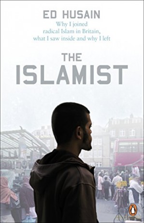 The Islamist: Why I joined radical Islam in Britain, what I saw inside and why I left - Ed Husain [KSIĄŻKA]