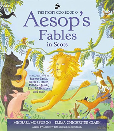 The Itchy Coo Book o Aesop's Fables in Scots - Michael Morpurgo [KSIĄŻKA]