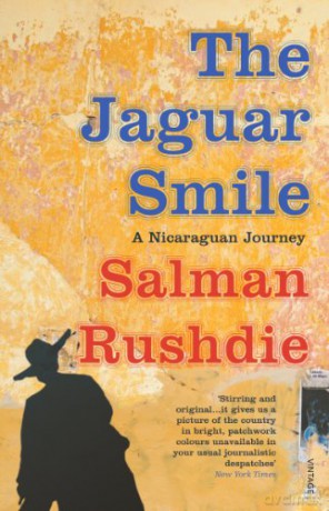 The Jaguar Smile: A Nicaraguan Journey - Salman Rushdie [KSIĄŻKA]