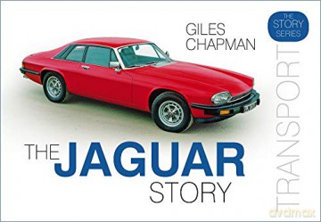 The Jaguar Story (Story of) - Giles Chapman [KSIĄŻKA]