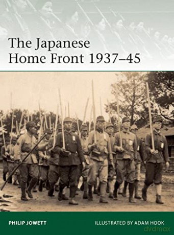 The Japanese Home Front 1937-45 (Elite) - Philip Jowett [KSIĄŻKA]