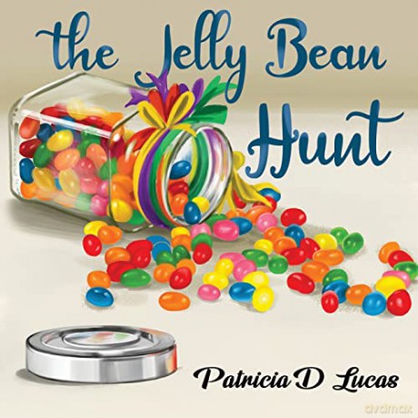 The Jelly Bean Hunt - Patricia D Lucas [KSIĄŻKA]