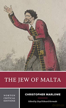 The Jew of Malta (Norton Critical Editions): 0 - Christopher Marlowe [KSIĄŻKA]