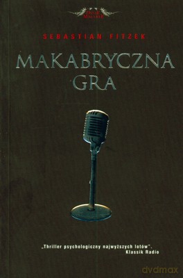 Makabryczna Gra - Sebastian Fitzek [KSIĄŻKA]