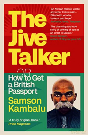 The Jive Talker: Or How to Get a British Passport - Samson Kambalu [KSIĄŻKA]