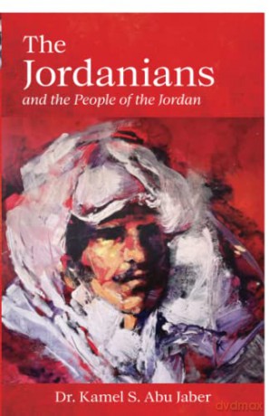The Jordanians and the People of the Jordan - Abu Jaber [KSIĄŻKA]