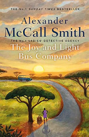 The Joy and Light Bus Company (No. 1 Ladies' Detective Agency) - Alexander McCall Smith [KSIĄŻKA]