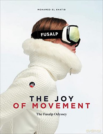 The Joy of Movement: Reaching for the Summits - Mohamed El Khatib [KSIĄŻKA]