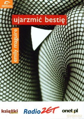 Ujarzmić Bestię - Emily Maguire [KSIĄŻKA]