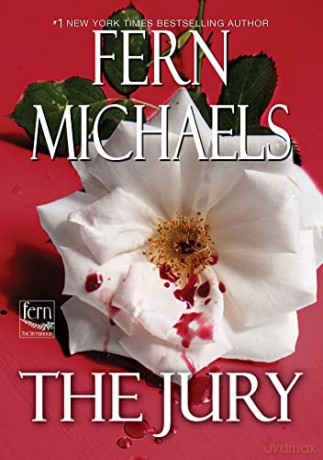 The Jury (Sisterhood) - Fern Michaels [KSIĄŻKA]