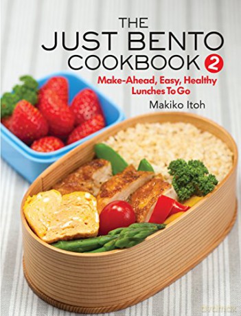 The Just Bento Cookbook 2: Make-Ahead, Easy, Healthy Lunches To Go - Makiko Itoh [KSIĄŻKA]