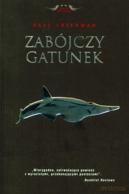 Zabójczy Gatunek - Dave Freedman [KSIĄŻKA]