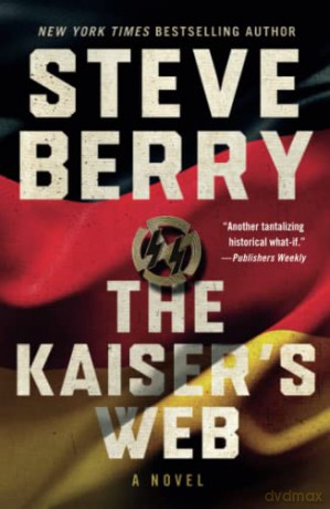 The Kaiser's Web: 16 (Cotton Malone) - Steve Berry [KSIĄŻKA]
