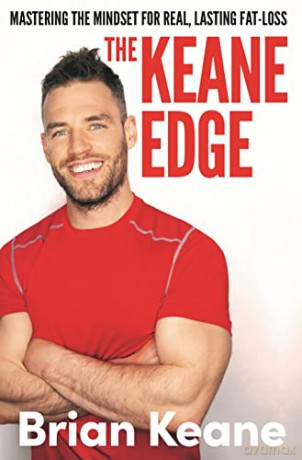 The Keane Edge: Mastering the Mindset for Real, Lasting Fat-Loss - Brian Keane [KSIĄŻKA]