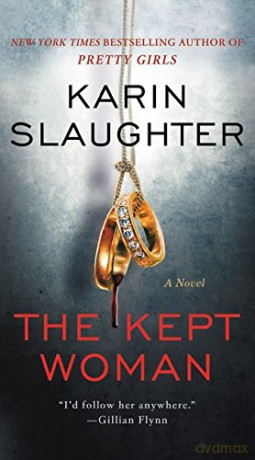 The Kept Woman: A Novel: 8 (Will Trent) - Karin Slaughter [KSIĄŻKA]