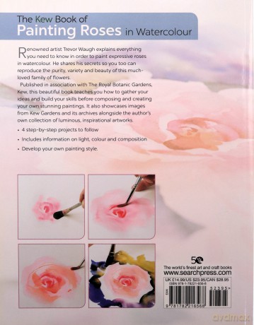 The Kew Book of Painting Roses in Watercolour (Kew Books) - Trevor Waugh [KSIĄŻKA]