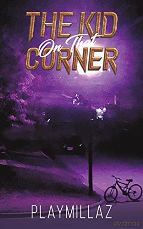 The Kid on That Corner - Playmillaz [KSIĄŻKA]