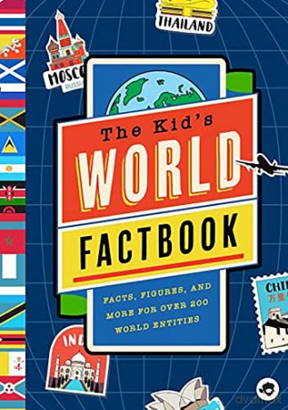 The Kid's World Factbook: A Complete Guide to the History, Climate, Terrain, Flag, Language, and More of the World's Countries [KSIĄŻKA]