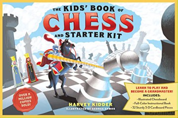 The Kids' Book of Chess and Starter Kit: Learn to Play and Become a Grandmaster! Includes Illustrated Chessboard, Full-Color Instructional Book, and 32 Sturdy 3-D Cardboard Pieces - Harvey Kidde [KSIĄŻKA]