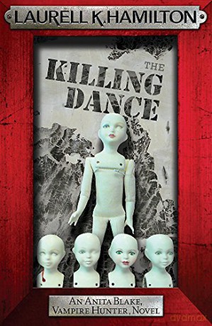 The Killing Dance (Anita Blake, Vampire Hunter, Novels) - Laurell K. Hamilton [KSIĄŻKA]