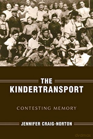 The Kindertransport: Contesting Memory (Studies in Antisemitism) - Jennifer Craig-Norton [KSIĄŻKA]