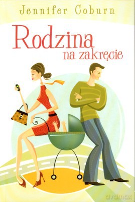 Rodzina Na Zakręcie - Jennifer Coburn [KSIĄŻKA]
