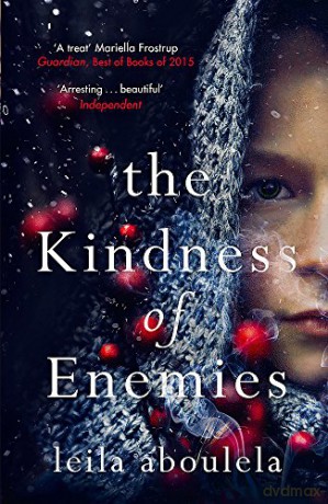 The Kindness of Enemies - Leila Aboulela [KSIĄŻKA]